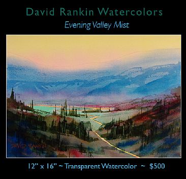 Evening Valley Mist - The subtle color gradients in evening light by David Rankin
