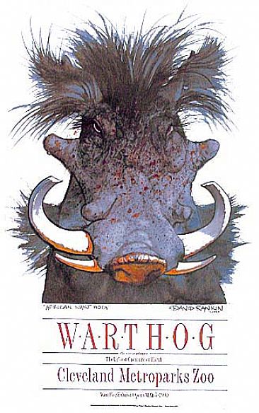 Grand Opening Poster for African Wart Hog Exhibit / Cleveland Zoo 1990 - African Wart Hog: The Ugliest Creature on Earth by David Rankin