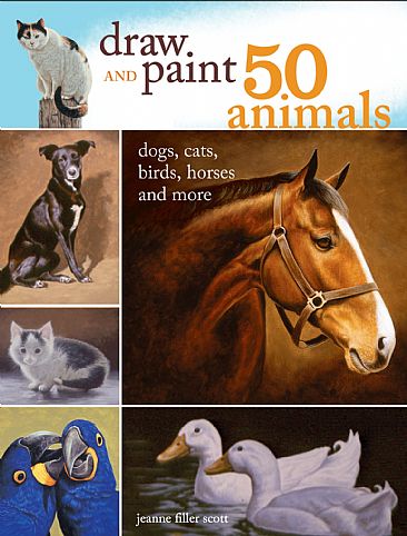 Draw and Paint 50 Animals - Animals by Jeanne Filler Scott