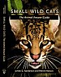 SMALL WILD CATS, The Animal Answer Guide - Book on small wild cats by Pat Watson (2)